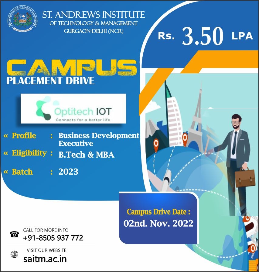 Campus Recruitment @ St. Andrews Institute of Technology & Management, Gurgaon
Company : OPTITECH IOT
Profile : Business Development Executive
Eligibility : BTECH & MBA
Package : 3.50 LPA
#SAITM #standrews