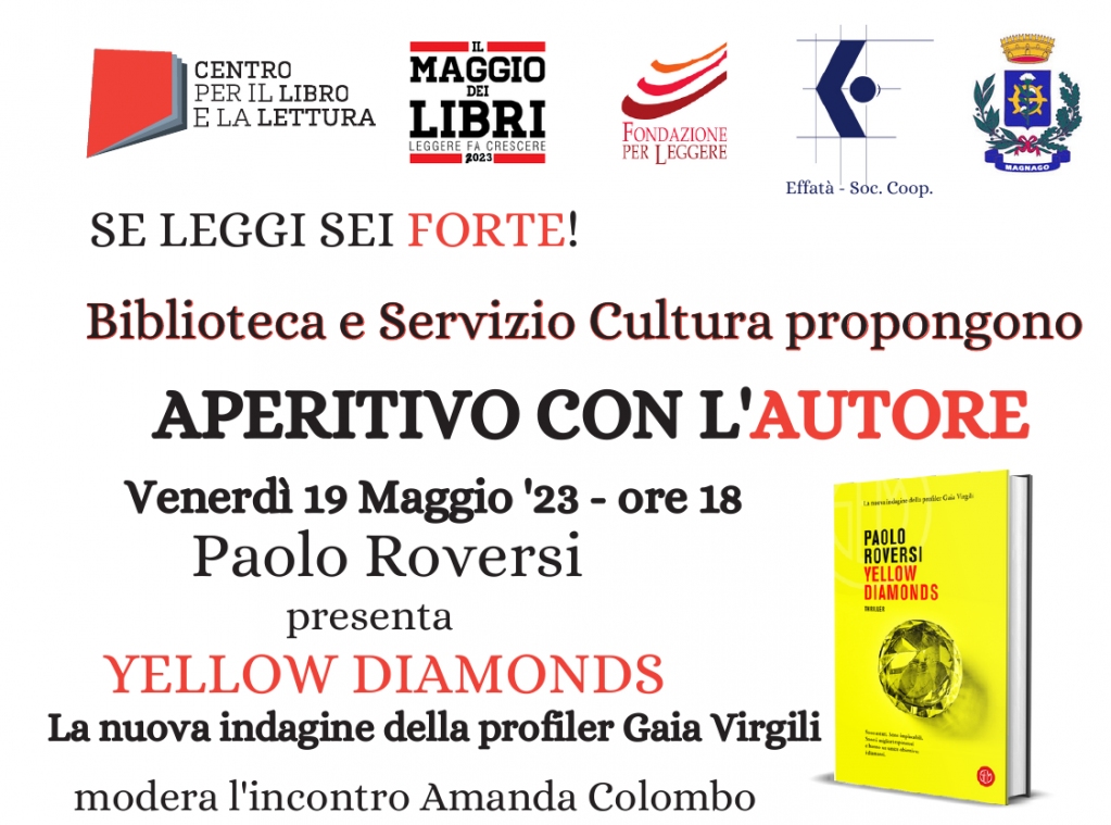paoloroversi's tweet photo. Venerdì vi aspetto per un aperitivo letterario alla biblioteca di #Magnago
Vi racconterò di #GaiaVirgili e di una banda che ruba #diamanti in tutta Europa: i #PinkPanthers
Appuntamento alle ore 18 alla Biblioteca di Magnago in piazza S. Michele
#paoloroversi #yellowdiamonds https://t.co/8GFpQE9RXB
