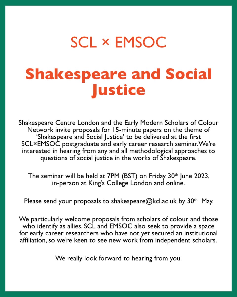 ldn_shakespeare's tweet photo. CALL FOR PAPERS 
'Shakespeare and Social Justice'

Shakespeare Centre London and the Early Modern Scholars of Colour Network are looking for ECRs and PhD students to speak on the connections between Shakespeare's work and social justice. https://t.co/8CHZW2ErJJ