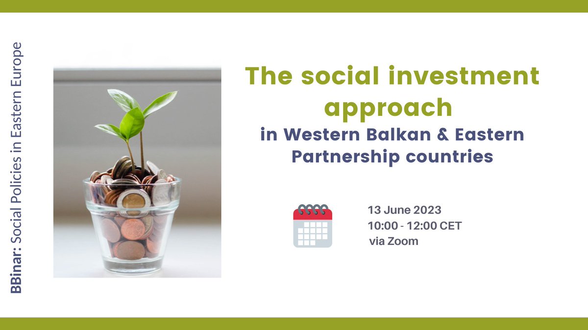 📢 Save the date for our 5th #BBinar on #SocialPolicies in #EasternEurope! ⤵️

Date: 🗓️ 13/06/2023 via zoom
Topic: The social investment approach in #WesternBalkan &amp; #EasternPartnership countries

👉 Register right away: bit.ly/3MrMund