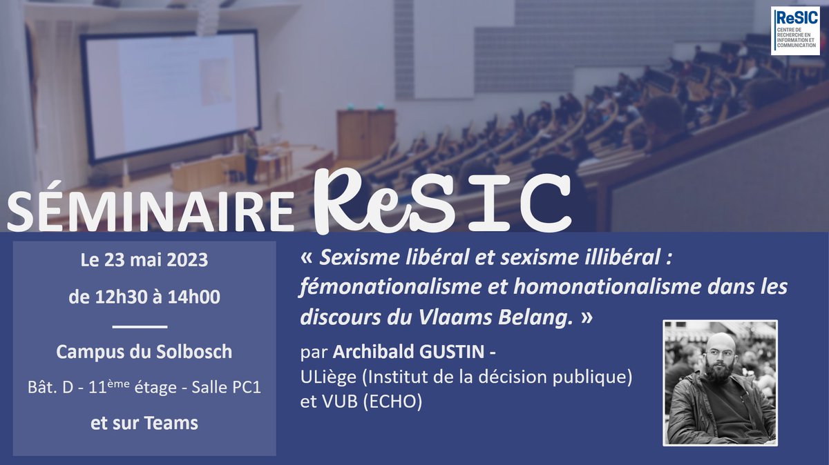 «Sexisme libéral et sexisme illibéral : fémonationalisme et homonationalisme dans les discours du Vlaams Belang» sera le thème du prochain séminaire <a href="/ReSIC_ULB/">ReSIC</a> animé par Archibald Gustin, doctorant à l'ULiège et la VUB
📅 Mardi 23 mai à 12h30
📍 ULB ou Teams (lien : ReSIC@ulb.be)
