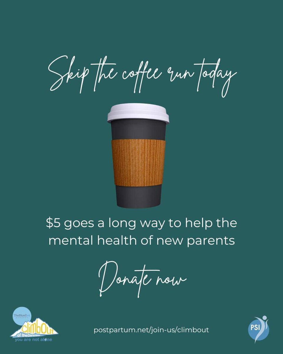 Skip the coffee run today.  Give to a Climb instead!

classy.org/team/492262

#Climb2023 #PMADs  #PostpartumDepression #PostpartumAnxiety #PostpartumPsychosis #PostpartumPTSD #PostpartumOCD #PostpartumBipolar #MentalHealth #MentalHealthMatters #MaternalMentalHealthMatters