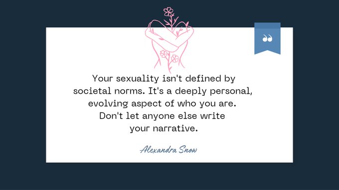 Your sexuality isn't defined by societal norms. It's a deeply personal, evolving aspect of who you are