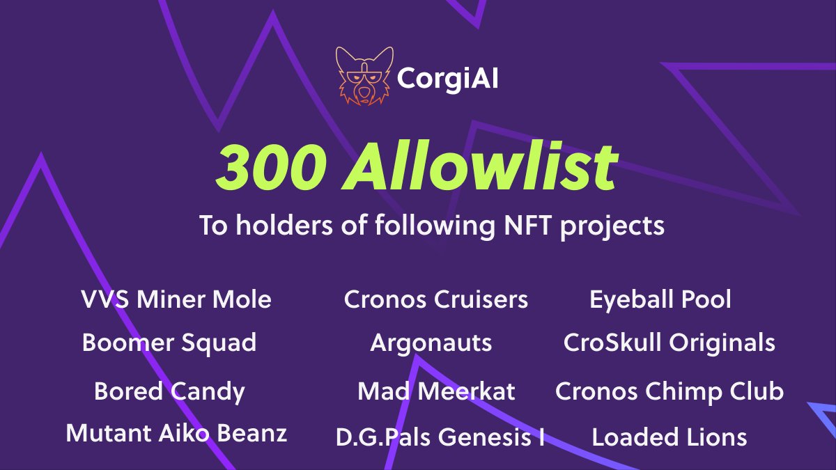 🔔 #CroFam, We've got exciting news for you! 🎉 We're all about community, especially when it comes to growing the @cronos_chain. Together we're stronger and can create amazing things! 300 #CorgiAI Allowlist spots(FCFS) are up for grabs to holders of the following NFTs 👇