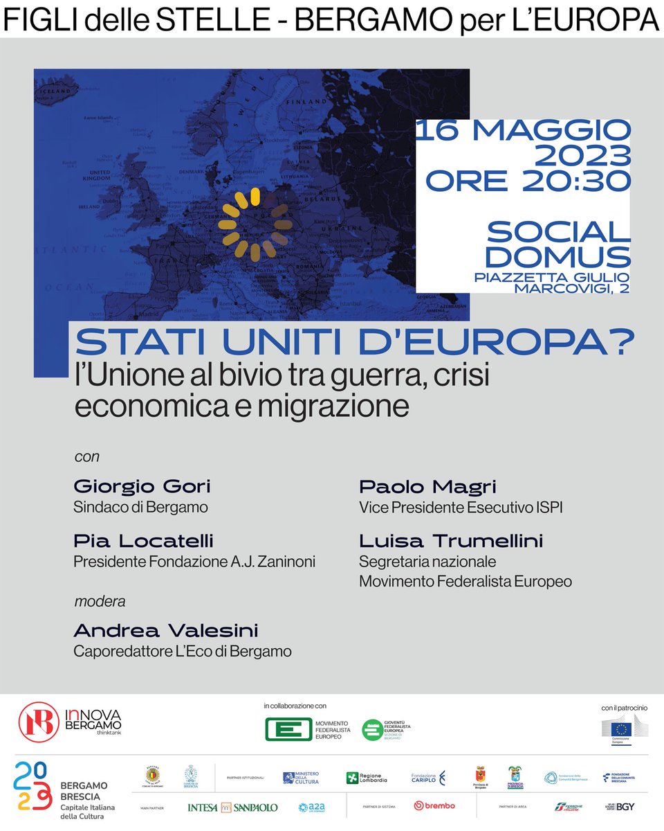 STATI UNITI D’EUROPA?
DOMANI (16 MAGGIO)
ORE 20.30
SOCIAL DOMUS (Piazzetta Giulio Marcovigi, 2)
EVENTO GRATUITO, REGISTRAZIONE OBBLIGATORIA
<a href="/giorgio_gori/">Giorgio Gori</a> <a href="/paolo_magri/">Paolo Magri</a> <a href="/PiaLocatelli/">Pia Locatelli</a> #LuisaTrumellini <a href="/avalesini/">Andrea Valesini</a> 

bit.ly/3IaWr5W