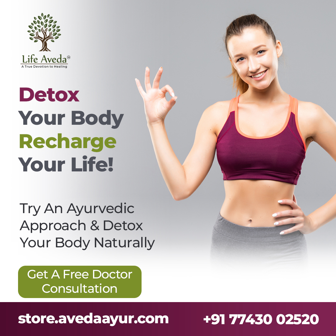 Try An Ayurvedic Approach & Detox Your Body Naturally!

Get A Free Doctor Consultation - 7743002520

#detox #bodydetox #recharge #ayurvedic #body #avedaayur #lifeaveda #lifeavedaclinic #ayurveda #ayurvediclifestyle #ayurvedicremedy #ayuvedicmedicine #liverdetox