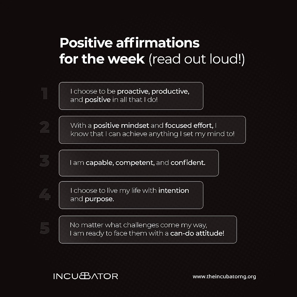 theincubator_ng's tweet image. No matter what challenges come you way this week, be ready to face them with a can-do attitude!

#TheIncubatorNigeria #TheIncubator #IncubatorNG #PositiveAffirmations #Positivity