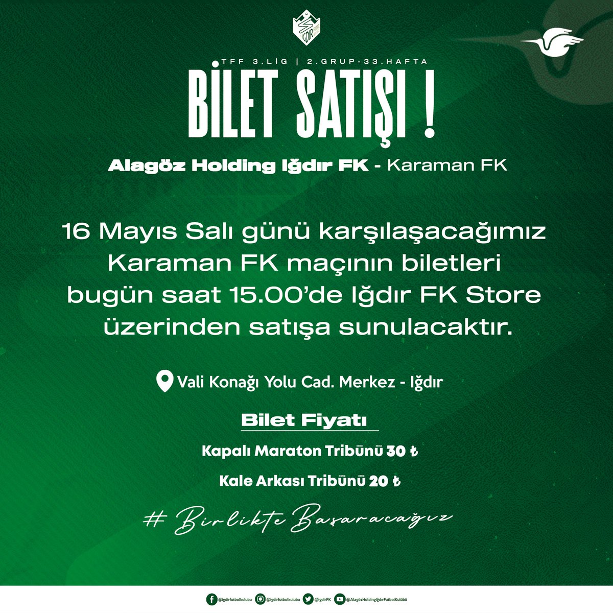 igdirfksports's tweet photo. 16 Mayıs Salı günü (yarın) karşılaşacağımız Karaman FK maçının biletleri bugün saat 15.00’de Iğdır FK Store üzerinden satışa sunulacaktır. https://t.co/Cx0AmZldeR