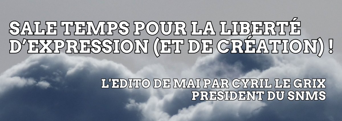 SNMS_1944's tweet photo. L'édito de mai par Cyril le Grix, président du SNMS
"Chaque nouvelle atteinte à l’exercice du droit de la liberté d’expression doit être vigoureusement dénoncée et combattue. Il est de notre responsabilité d’artistes d’être la vigie de notre démocratie" 
> https://t.co/SCaocfr5sd https://t.co/iyZTD5TZAx