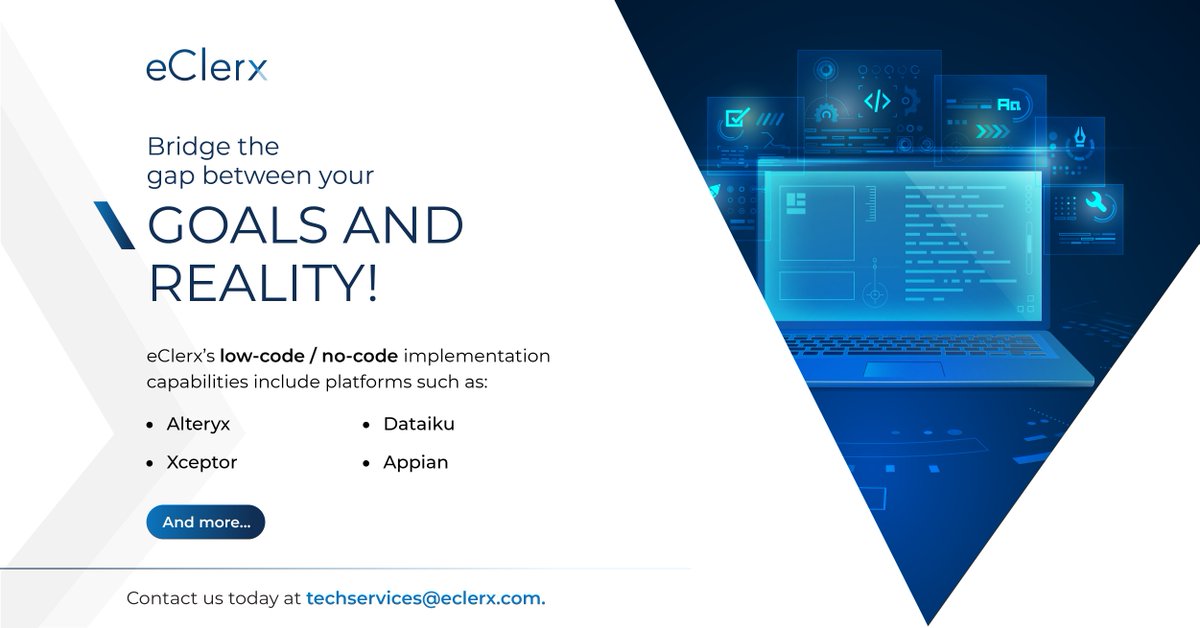 eClerx’s low-code/no-code implementation capabilities include platforms such as:
·       Alteryx
·       Xceptor
·       Dataiku
·       Appian

And more!

Want to know more? Contact us today at techservices@eclerx.com.

#Technology #LowCode #NoCode #ImplementationPartner