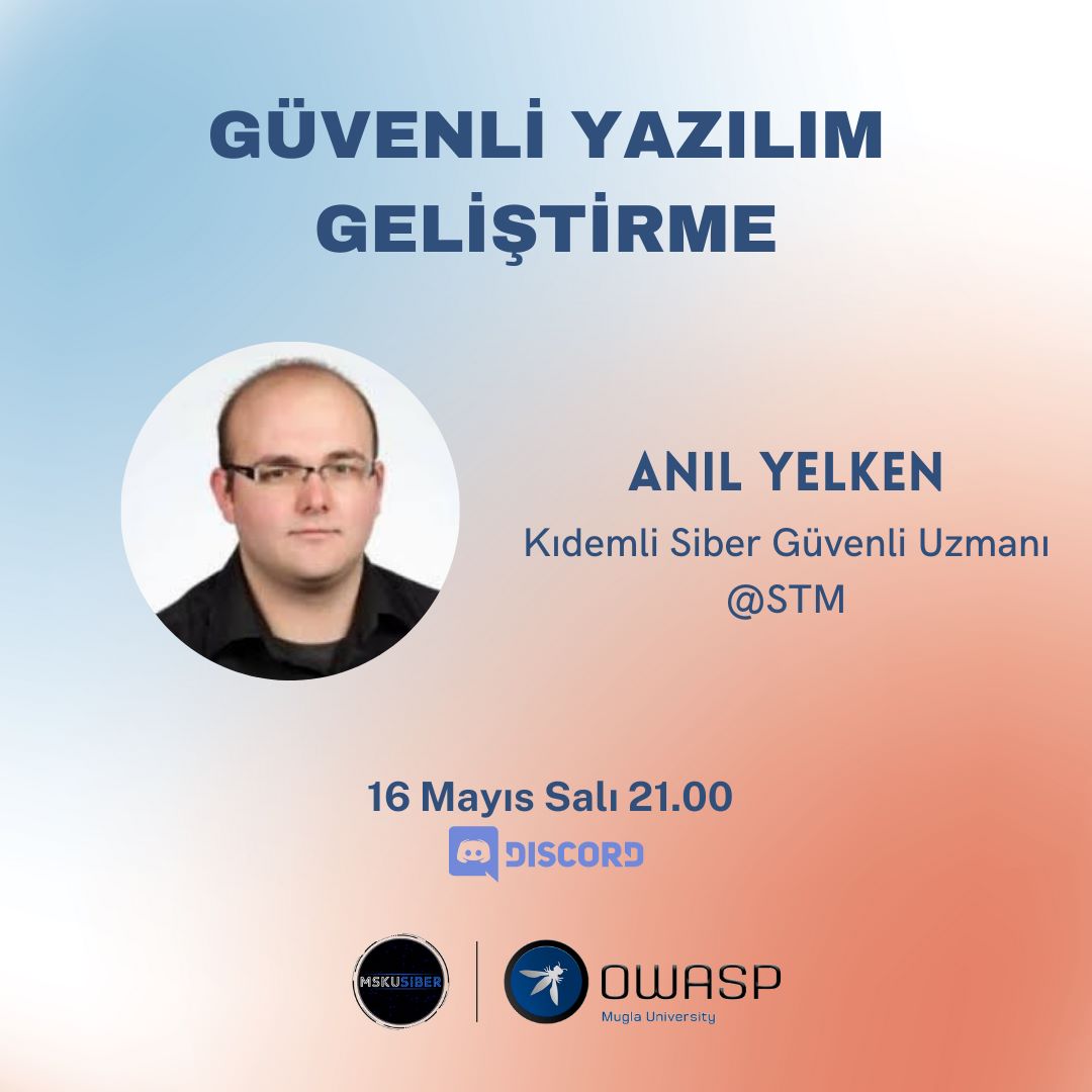 Güvenli yazılım geliştirme nasıl yapılır? Bu konu ilginizi çekiyor ve sorunun cevabını öğrenmek istiyorsanız 16 Mayıs Salı akşamı saat 21.00’de OWASP Discord kanalında buluşalım. 

STM’de siber güvenlik uzmanı olarak görev yapan Anıl Yelken(@anilyelken06) sizlere,