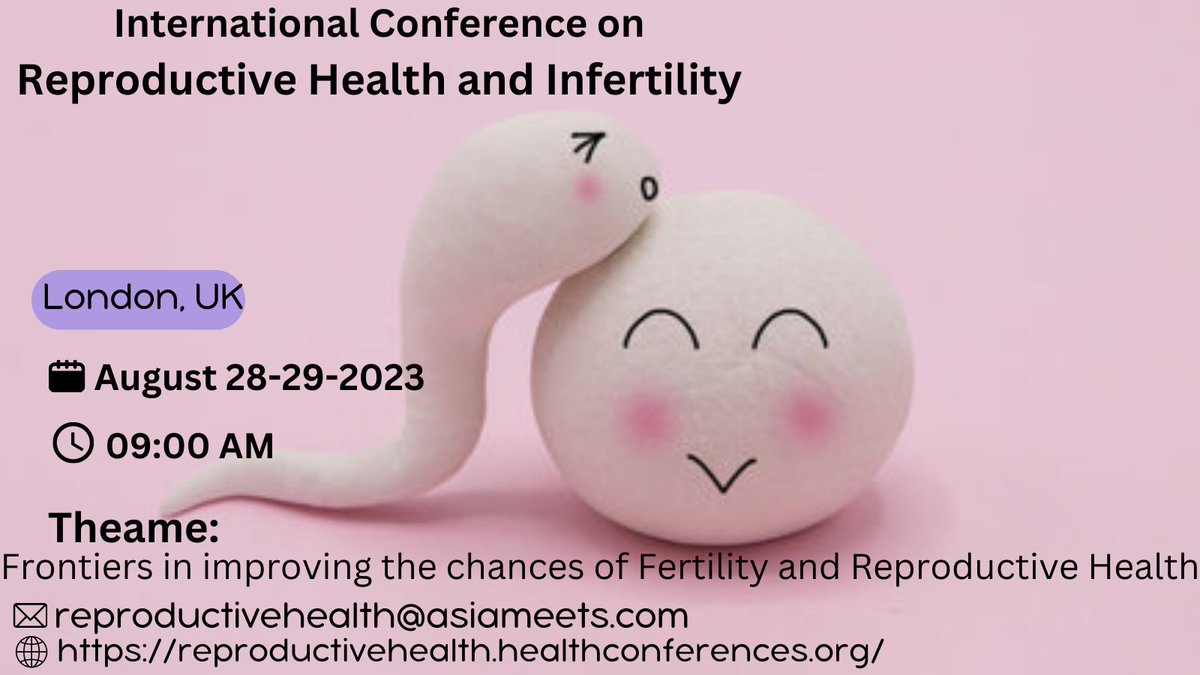 ReproductiveM's tweet image. Join me in #London, UK on #August 28-29, 2023 for the International Conference on Reproductive Health and Infertility. Discover the "Frontiers in improving the chances of Fertility and Reproductive Health." An inspiring event you don't want to miss! #ReproductiveHealth2023
