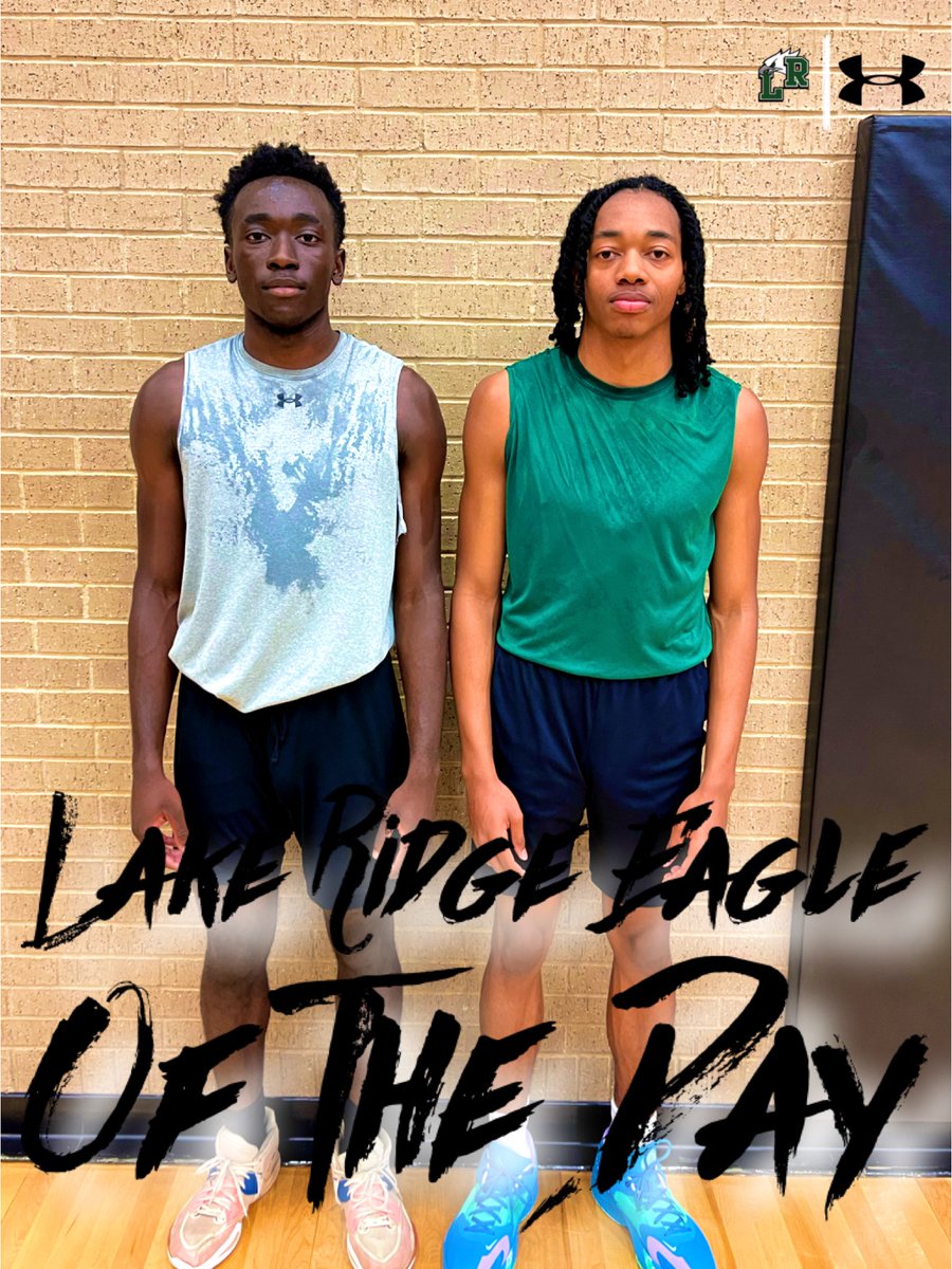 Lake Ridge Eagle Of The Day 🦅📈
Class of 2025- Abisayo Gbakinro 
Class of 2026- Lyricx Sallee 
#WinTheDay | #TheLakeRidgeWay