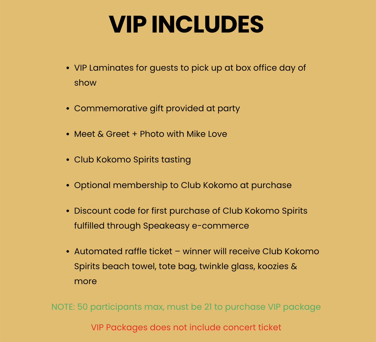 Join us for a post performance VIP AFTERPARTY! Come on back, unwind & spend a little time as our guest. VIP AFTERPARTY packages are available at select venues. Go to mikelove.com/vip for details and VIP AFTERPARTY locations. Let’s get there fast, and take it slow