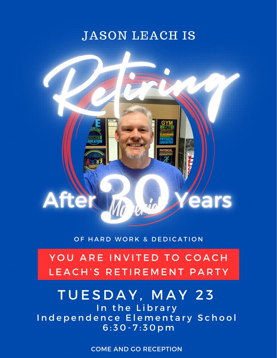 The BEST PE teacher in the district is retiring! We are inviting the community to come celebrate Coach Leach.  He had been at IES since its opening and has made a positive impact on so many people.