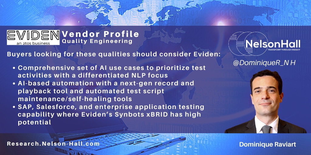 A new #NelsonHall vendor assessment by @DominiqueR_NH analyzes @Evidenlive's offerings and capabilities in #qualityengineering services: research.nelson-hall.com/search/?&avpag… 
 @Atos #QE #ITservices #DigitalAssurance