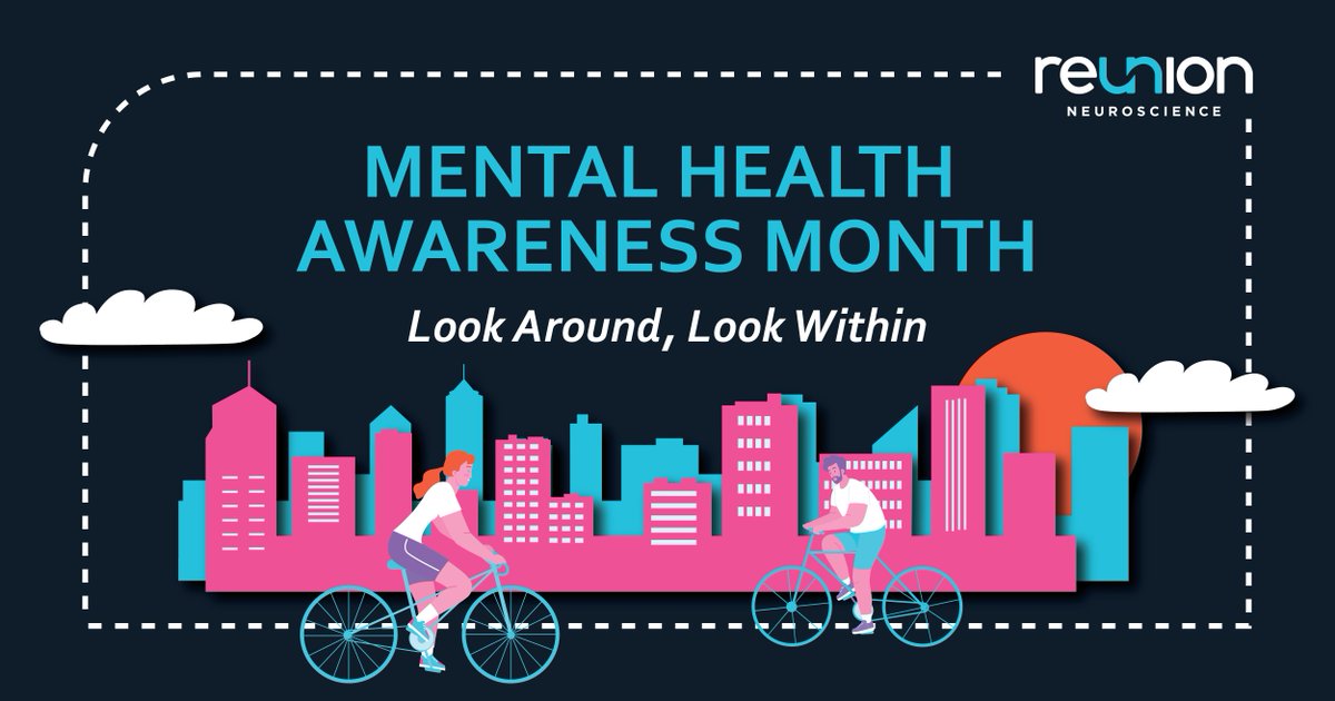 This year’s #MentalHealthAwarenessMonth campaign calls for individuals to “look around, look within” to examine how different factors, such as environment, gender, socioeconomic status & genetics, can deeply influence one’s predisposition to developing mental health challenges.