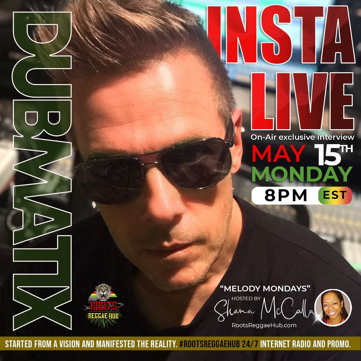 🎶🚨 Join us for an incredible edition of 'Melody Mondays' Insta Live and On-Air Exclusive Interview with the renowned @dubmatix TONIGHT, at 8pm EDT in Toronto, Canada 🇨🇦 (5pm PDT for our West Coast #Reggae Family). Hosted by Shana McCalla, this event promises to be a reggae…