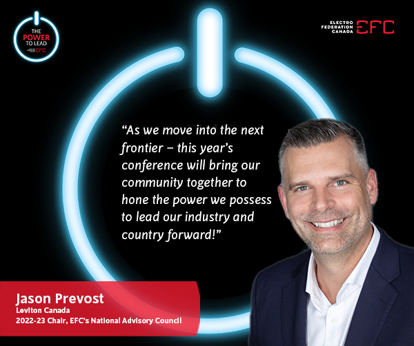 EFC_Tweets's tweet photo. National Advisory Council Chair’s Message
Jason Prevost, Leviton Canada
"Our industry has creative visionaries who can harness the power to lead our country to meet net zero goals and industry 4.0 needs and build a prosperous workforce…."
https://t.co/e8R3LTEhTE
#EFCpowertolead https://t.co/sWaxDYTEFT