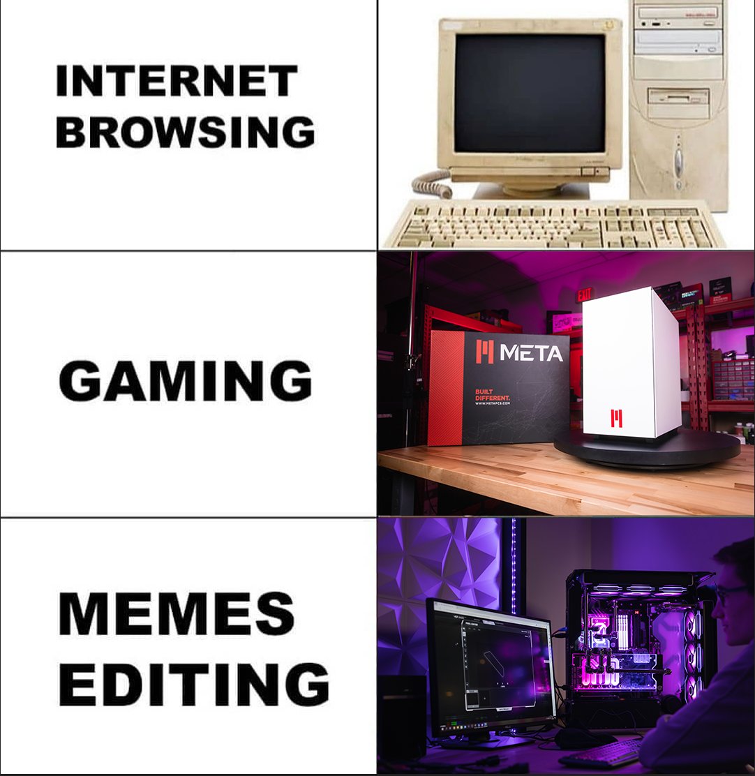 META PCs on Twitter "meme edit is serious bidness"