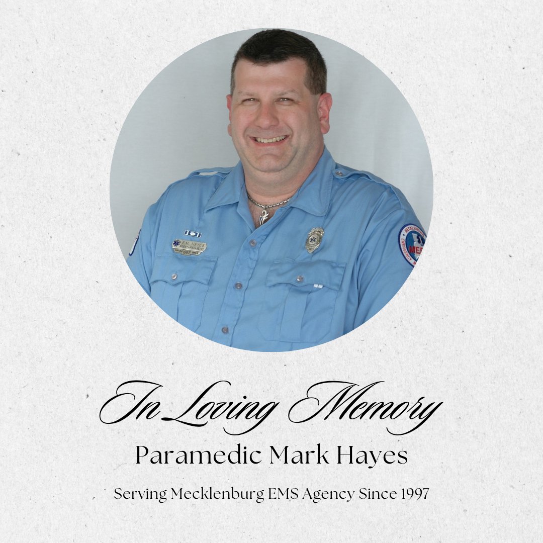 Our hearts go out to @MecklenburgEMS and family for their tragic loss this past weekend of veteran Paramedic Mark Hayes. Thoughts and prayers go out to those that knew and loved him