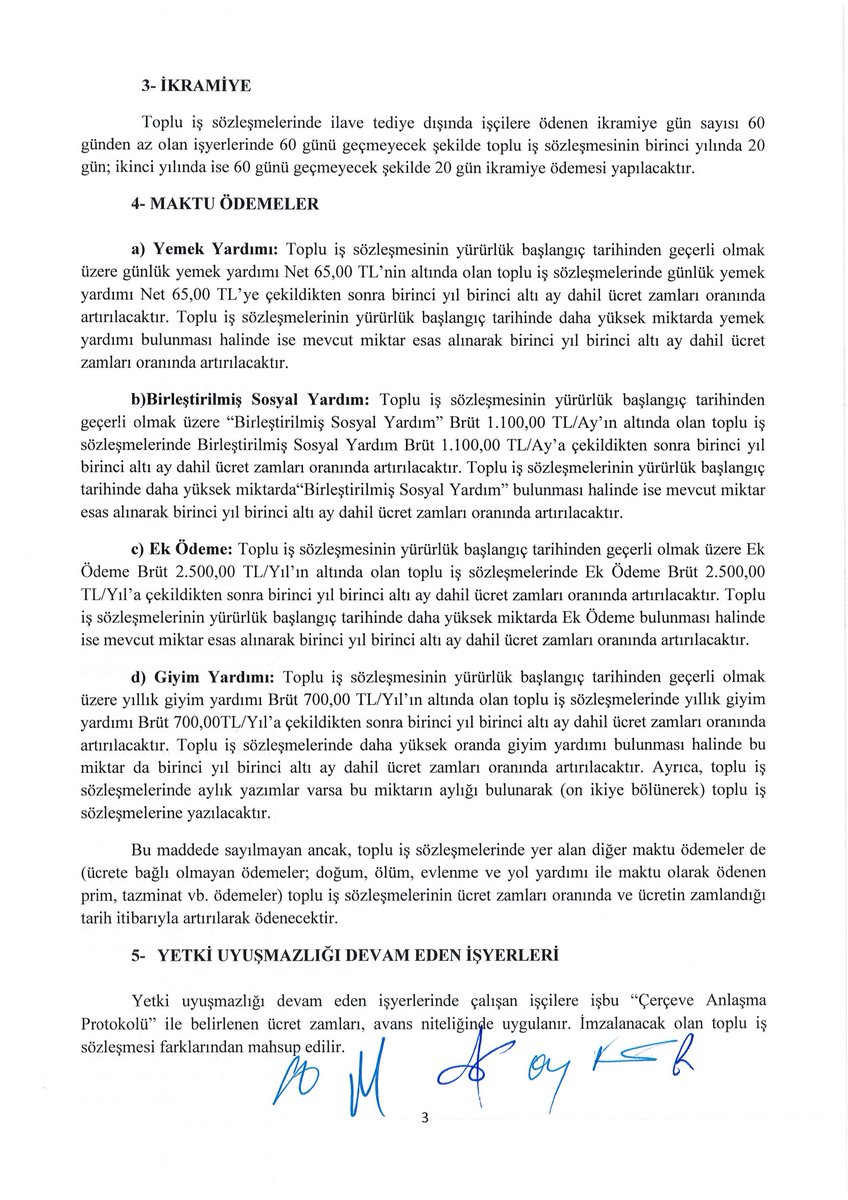 enveryavuz's tweet photo. 2023 yılı Kamu Toplu İş Sözleşmeleri Çerçeve Anlaşma Protokolünün yayımlanmayan sayfaları.

Protokolün 11 inci maddesi;

( b ) Gece Zammı, Gece döneminde çalışan işçilerin, çalıştıkları sürelere ait ücretleri %8 zamlı olarak ödenir.

( d ) Hizmet Zammı, 15,00 TL 

( e ) İş Primi https://t.co/eqlOYlBd9E