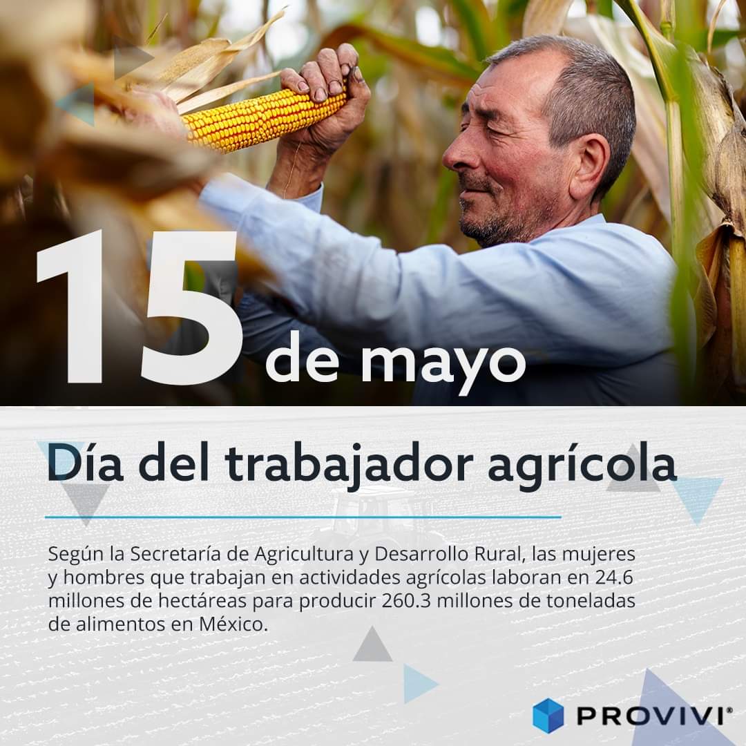 ProviviMx's tweet photo. Hoy hacemos un reconocimiento a los #trabajadoresagrícolas, que con su labor diaria contribuyen al la producción de más de 260 millones de toneladas de alimentos en México. https://t.co/piZTJ1uAbQ