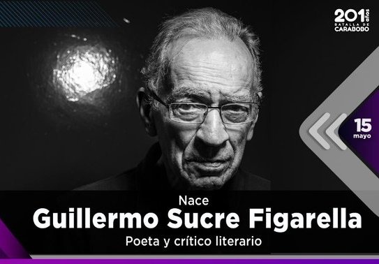 #SomosPuebloDigno    
<a href="/Mippcivzla/">mippci</a>                                        #15May .
Hace 90 años nació en Tumeremo, estado Bolívar, el Ilustre poeta y traductor Guillermo Sucre Figarella, reconocido entre los más grandes críticos literarios de Venezuela y la región Hispanoamericana