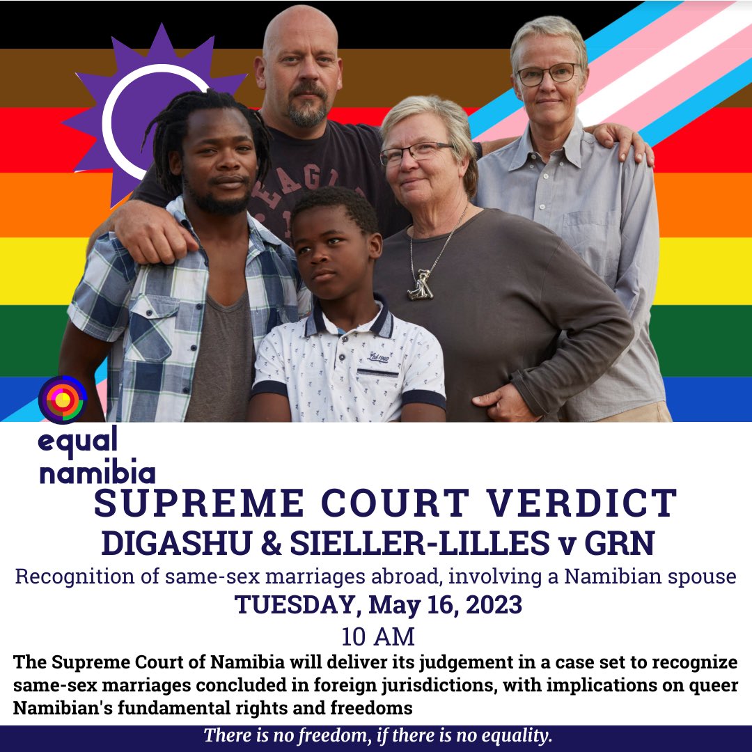 EqualNamibia's tweet photo. BREAKING: Supreme Court of Namibia to deliver its judgement in the recognition of same-sex marriages concluded abroad, with implications on the fundamental rights and freedoms of Queer Namibians. Join us in Court, Tuesday, May 16 at 10 AM. #RecognizeUs π³οΈβππ³π¦π³οΈβπ https://t.co/V3jcC3UHMb