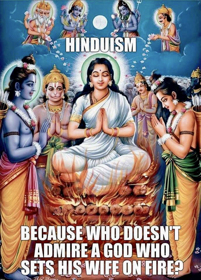 Hinduism 🕉️ 

#fukkkreligion and its inherent misogyny