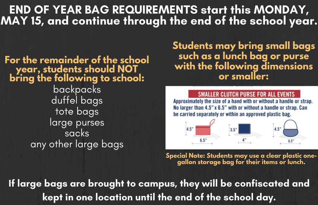 Students are not permitted to bring large bags to school for the remainder of the school year. Bring your iPads charged and chargers!