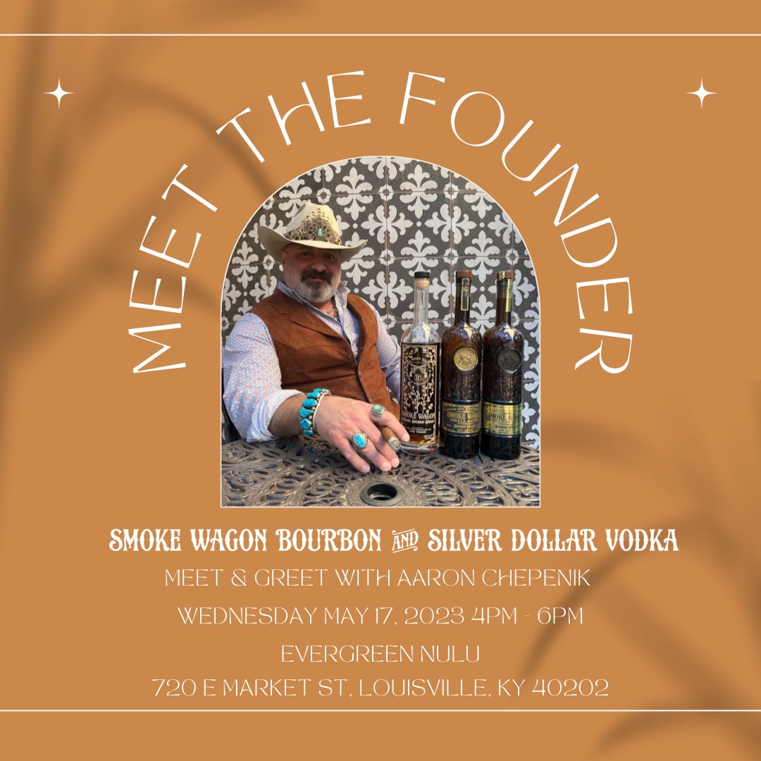 Come out to Evergreen Nulu on Wednesday to meet the Founder of #Smokewagon #Whiskey and Silver Dollar #Vodka, Aaron Chepenik! 🥃