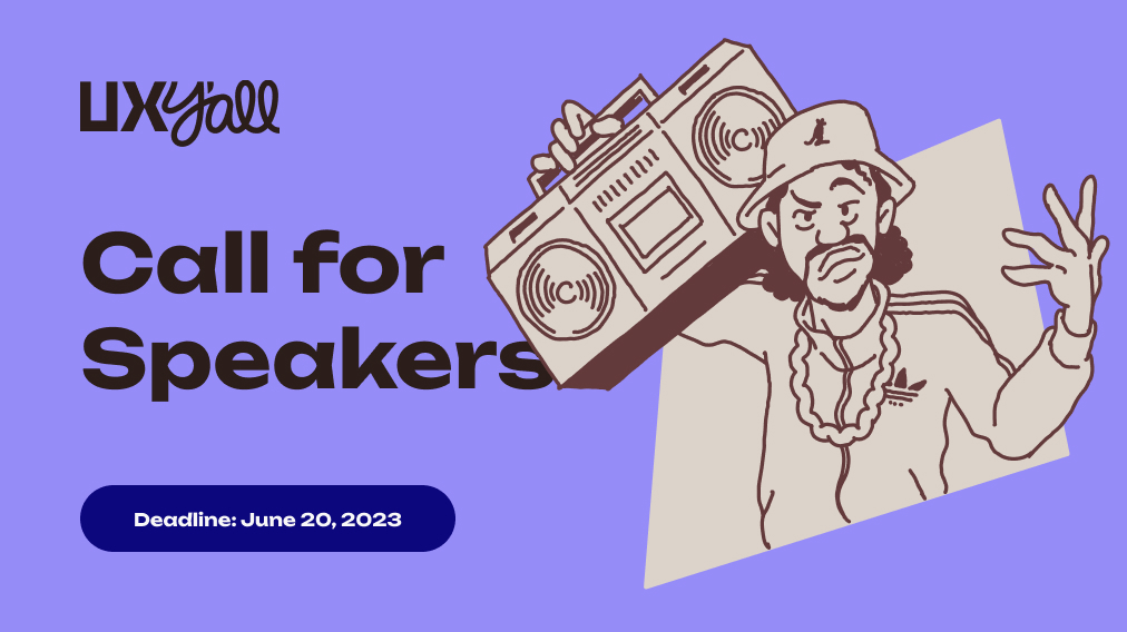UXYall's tweet image. Call for speakers is now open for UX Y&apos;all 2023! 🥳 The deadline to submit a proposal is June 20th. 

This year&apos;s theme is The Breaks, based on the words of the great Kurtis Blow. More details to come!

🔗 bit.ly/3Bwp2yM
🎨 Brittain Peck