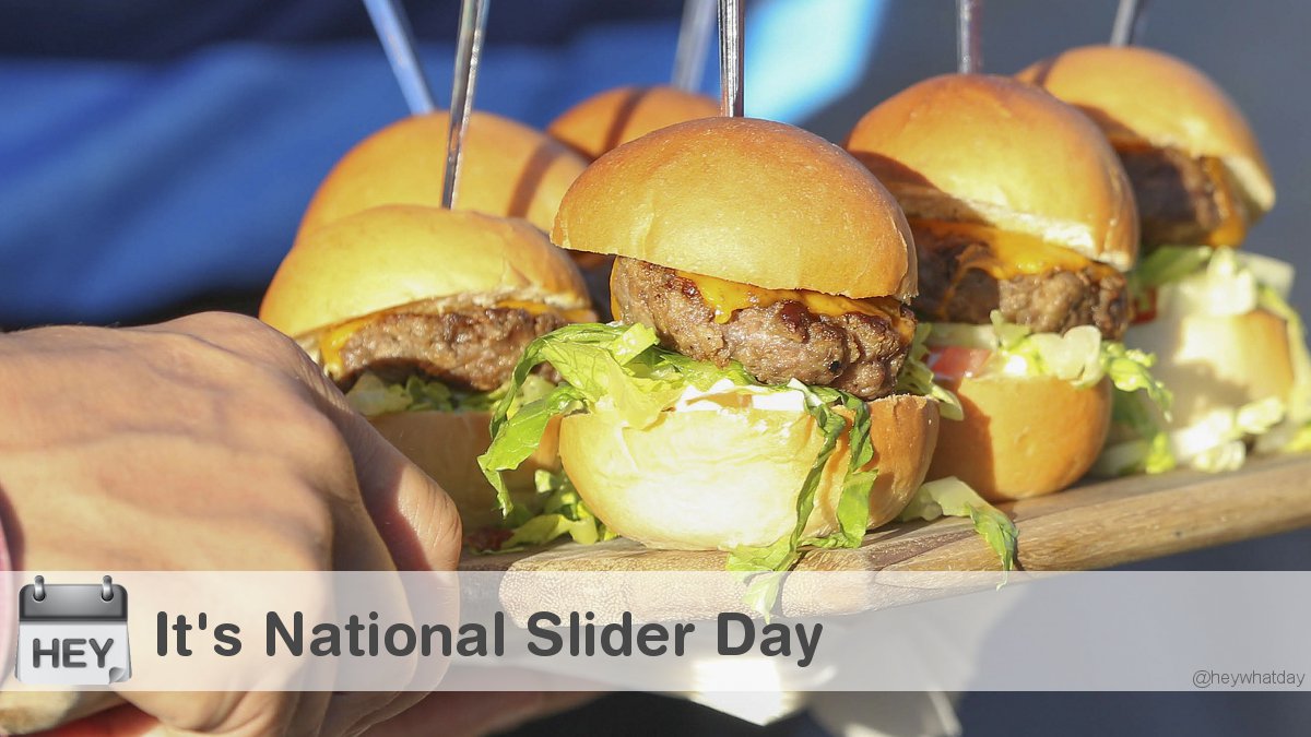 HeyWhatDay's tweet photo. It's National Slider Day!
#NationalSliderDay #SliderDay #Meat https://t.co/DjpLcpopfb