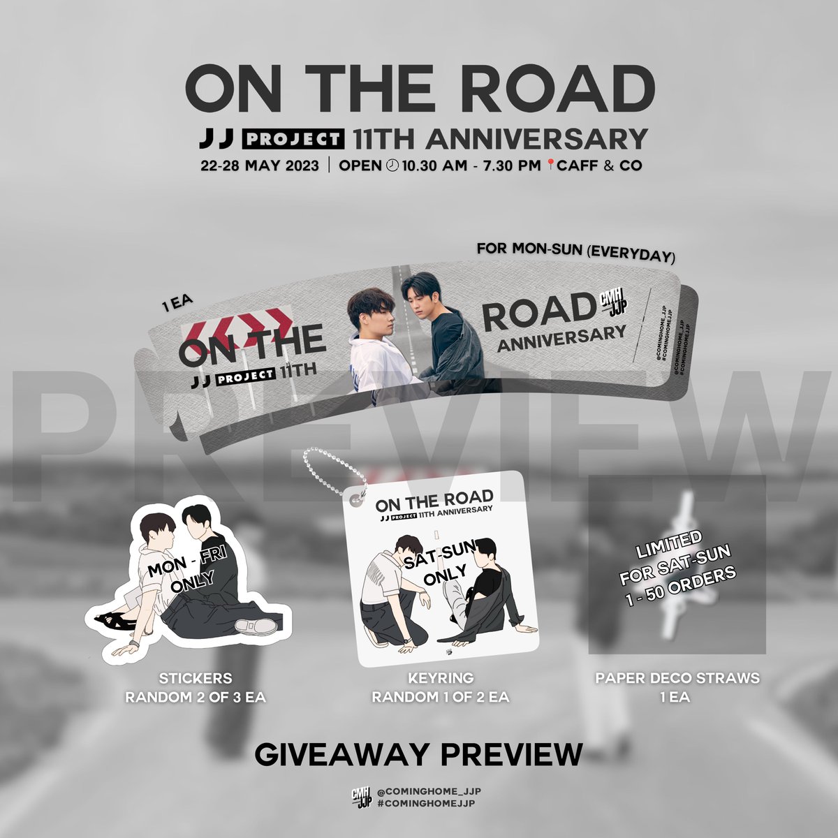 [PREVIEW]  

‘ON THE ROAD’🛣️ 
JJ PROJECT 11TH ANNIVERSARY 
CAFE EVENT #COMINGHOMEJJP

GIVEAWAY
⬛️CUP SLEEVE 1 EA
⬜️STICKERS (RANDOM 2 OF 3 EA)
⬛️KEYRING (RANDOM 1 OF 2 EA)

🔻LIMITED🔻
🟥PAPER DECO STRAWS 1 EA 

@JAYBNOW_HR #JAYB 
@JINYOUNG #JINYOUNG 
#JJPROJECT @GOT7 #GOT7