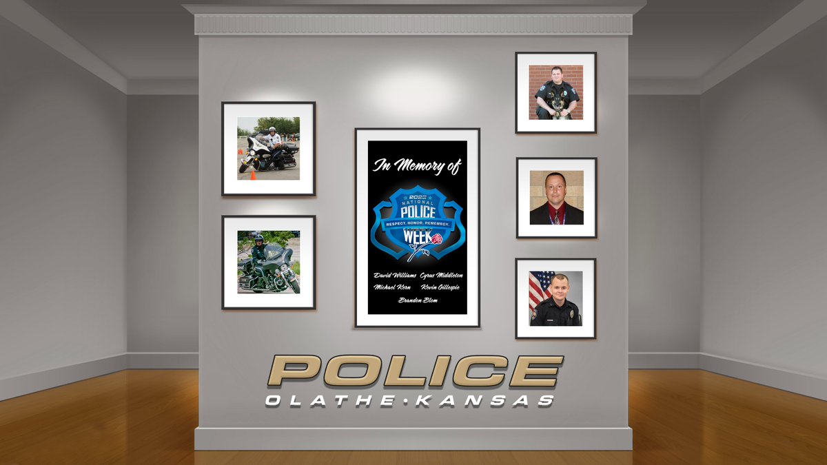 OlathePolice's tweet photo. In 1962, President Kennedy proclaimed May 15th as National Peace Officers Memorial Day. Today, Olathe remembers: Sergeant David Williams, Officer Michael Kern, Officer Cyrus Middleton, Recruit Officer Kevin Gillespie, and Officer Brandon Blom. https://t.co/uXvGY2az32