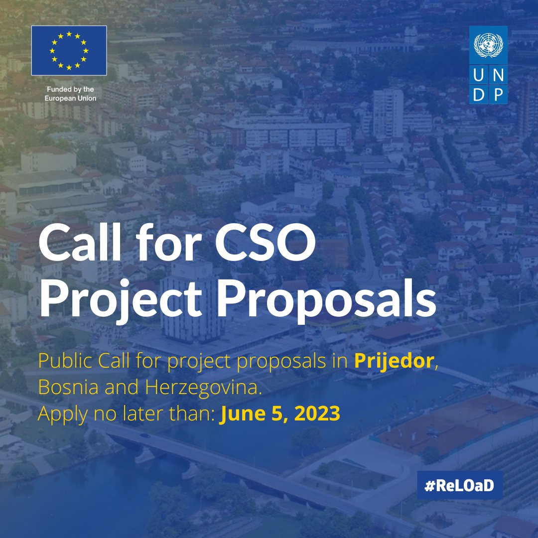 UNDPBiH's tweet photo. 📌 Prijedor and ReLOaDBiH have opened a repeated public call for #CSO project proposals for the second round of #publiccall
Apply no later than June 5, 2023! 📅
More details: https://t.co/cqDPIZRpmw ⬅️
@eubih #EuropeanUnion #UNDP https://t.co/0TKbiJAqX1