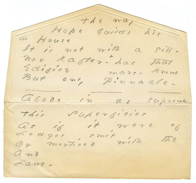 The manuscripts — including poems written on envelopes, concert programmes + chocolate wrappers — of Emily Dickinson, who died #onthisday in 1886: buff.ly/3br8E6a #otd 

(Pictured: “The way hope builds his house”, scrawled upon an opened out envelope, resembling a house)