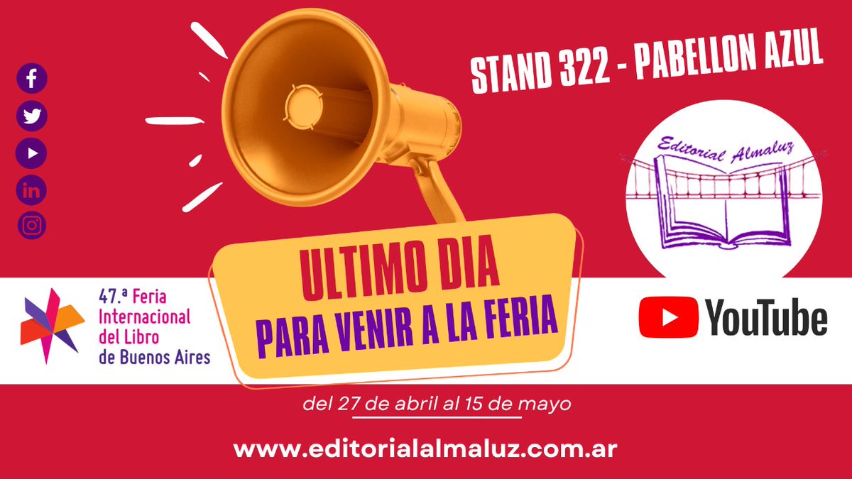 ¡Último día para visitarnos en la Feria! Se van los ejemplares que lanzamos en esta edición y los clásicos de #Almaluz ¡Te esperamos en el stand 322 del Pabellón Azul para entregarte el tuyo! editorialalmaluz.com.ar