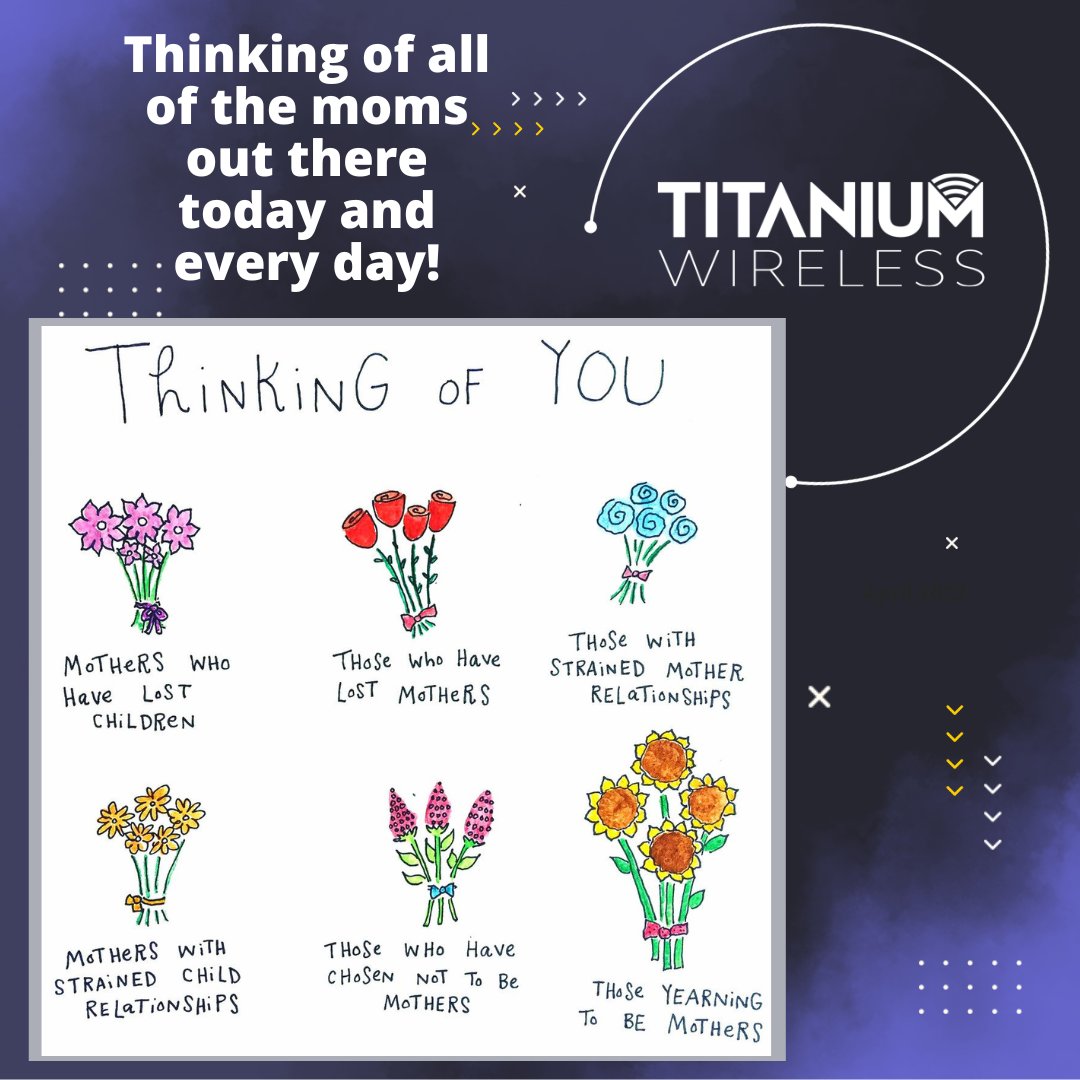 Celebrating every mother this weekend, today and always! #titaniumwireless #disruptingthetelecomindustry #celebratewomen #happymothersday