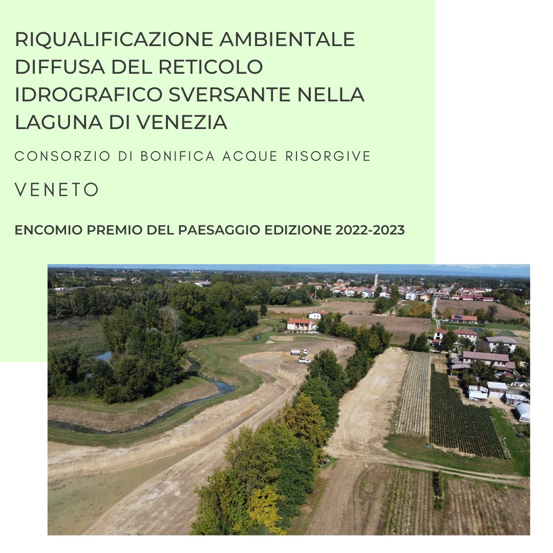 Ecco il quinto encomio alla IV edizione del Premio Nazionale del Paesaggio. Si tratta del progetto “Riqualificazione ambientale diffusa del reticolo idrografico sversante nella Laguna di Venezia” presentato dal CONSORZIO DI BONIFICA ACQUE RISORGIVE – VENETO.