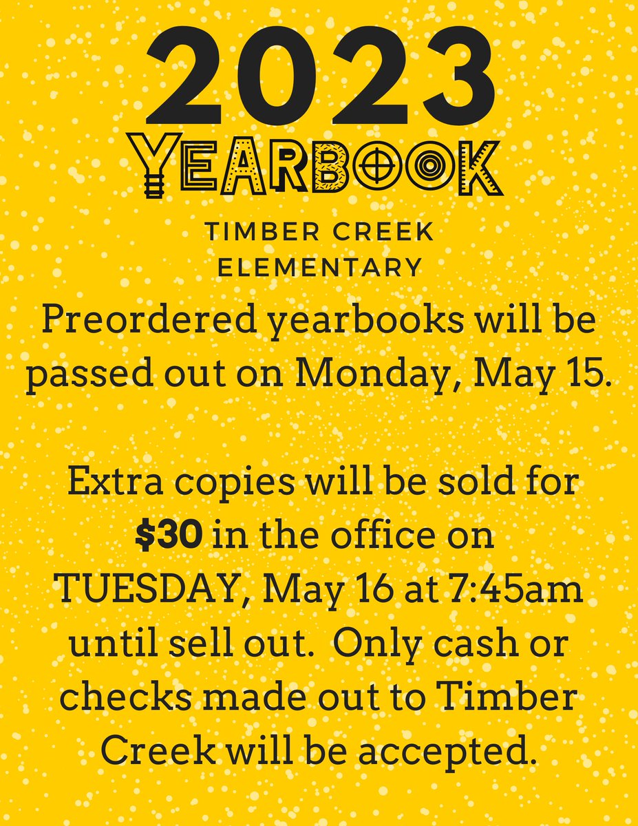 If your family did not preorder a yearbook and you now wish to get one, remaining yearbooks will be sold on a first come, first served basis in the Main Office starting 5.16 @ 7:45am. Yearbooks are $30. Check or exact cash are accepted. There will be no way to make change.