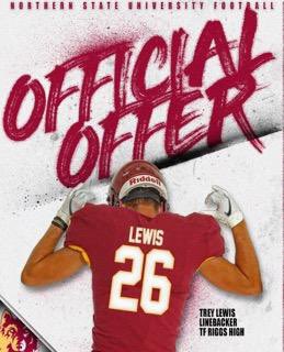 Trey Lewis (@trey_lew26) on Twitter photo After a great junior day and conversation with <a href="/NSUCoachSchmidt/">Mike Schmidt</a> and <a href="/CoachGlas05/">Jason Glasco</a> I’m grateful to announce I’ve received an offer from <a href="/NSUWolves_FB/">Northern State Football🐺 🏈</a>🔴🟡 #GoWolves After a great junior day and conversation with <a href="/NSUCoachSchmidt/">Mike Schmidt</a> and <a href="/CoachGlas05/">Jason Glasco</a> I’m grateful to announce I’ve received an offer from <a href="/NSUWolves_FB/">Northern State Football🐺 🏈</a>🔴🟡 #GoWolves