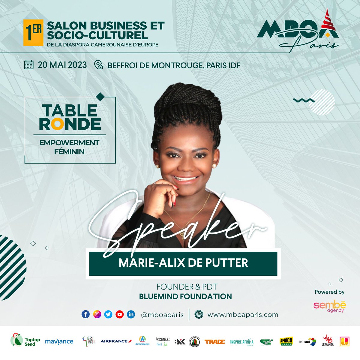 MboaParis's tweet image. La fondatrice de #bluemind, Marie-Alix de Putter nous fait l&apos;honneur de sa présence sur la table ronde Empowerment féminin.
⏳Rendez-vous ce 20 mai 2023 au Beffroi de Montrouge.
#mboaparis2023 #cameroun #mboa #diasporacamerounaise #speaker #inspirationaltalk