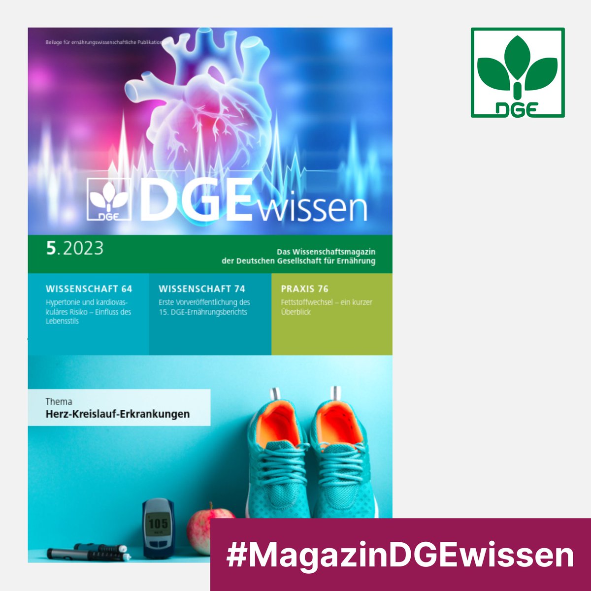Neu: Die aktuelle Ausgabe #MagazinDGEwissen ist erschienen. Sie beschäftigt sich diesmal mit dem Thema: ♥️ Herz-Kreislauf-Erkrankungen

▶️ #DGE-Mitglieder erhalten das Magazin – auch digital – mit der @EUmschau kostenlos.

dge.de/wissenschaft/d…