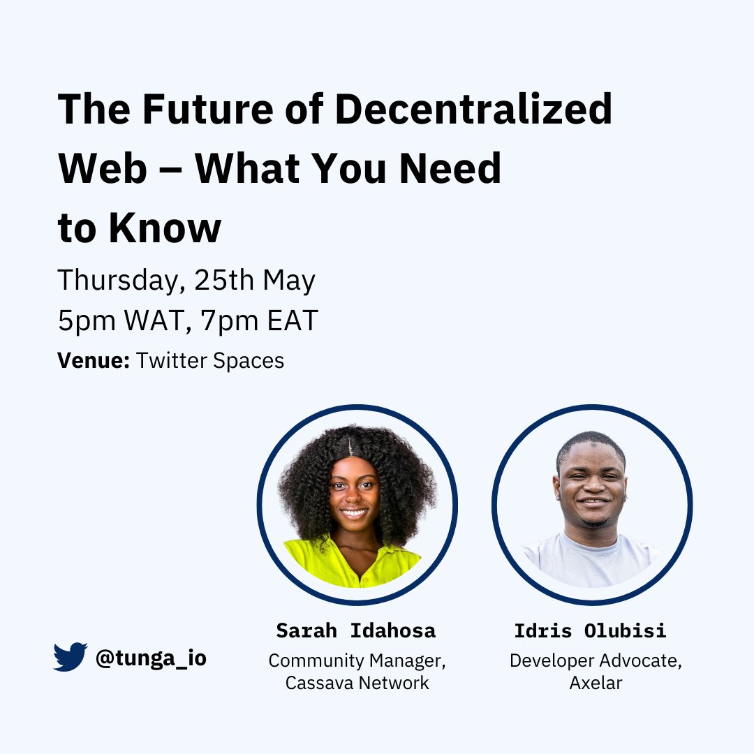 tunga_io's tweet photo. Explore the transformative world of decentralization with industry experts and developers. Join the conversation on Thursday 25th May, on Twitter spaces. Set a reminder via the link below. cc @SaraIdahosa @olanetsoft
https://t.co/T5efiRcgKS
#TungaDevHour #TwitterSpaces #Web3 https://t.co/GYn0CDtDah