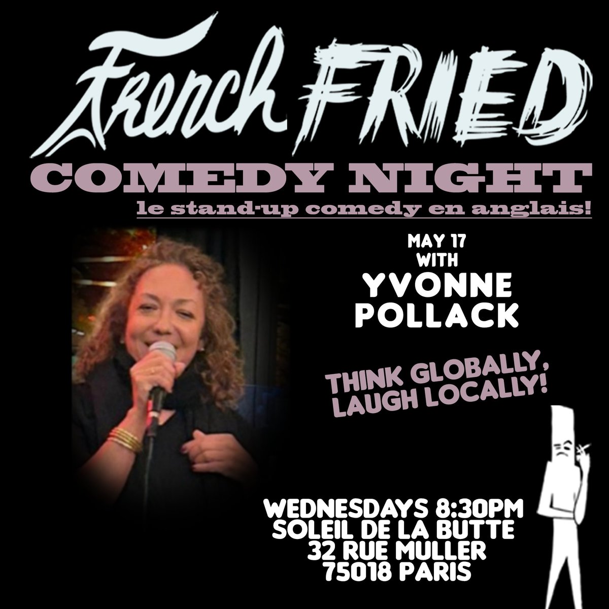 FrenchFriedTV's tweet photo. #English #StandUpComedy in #Paris Wednesdays 8:30pm #FFCN au Soleil de la Butte 32 rue Muller 75018 Paris! reserve now FOR FREE https://t.co/9oyo4DZC2h https://t.co/allqoCBLfc
