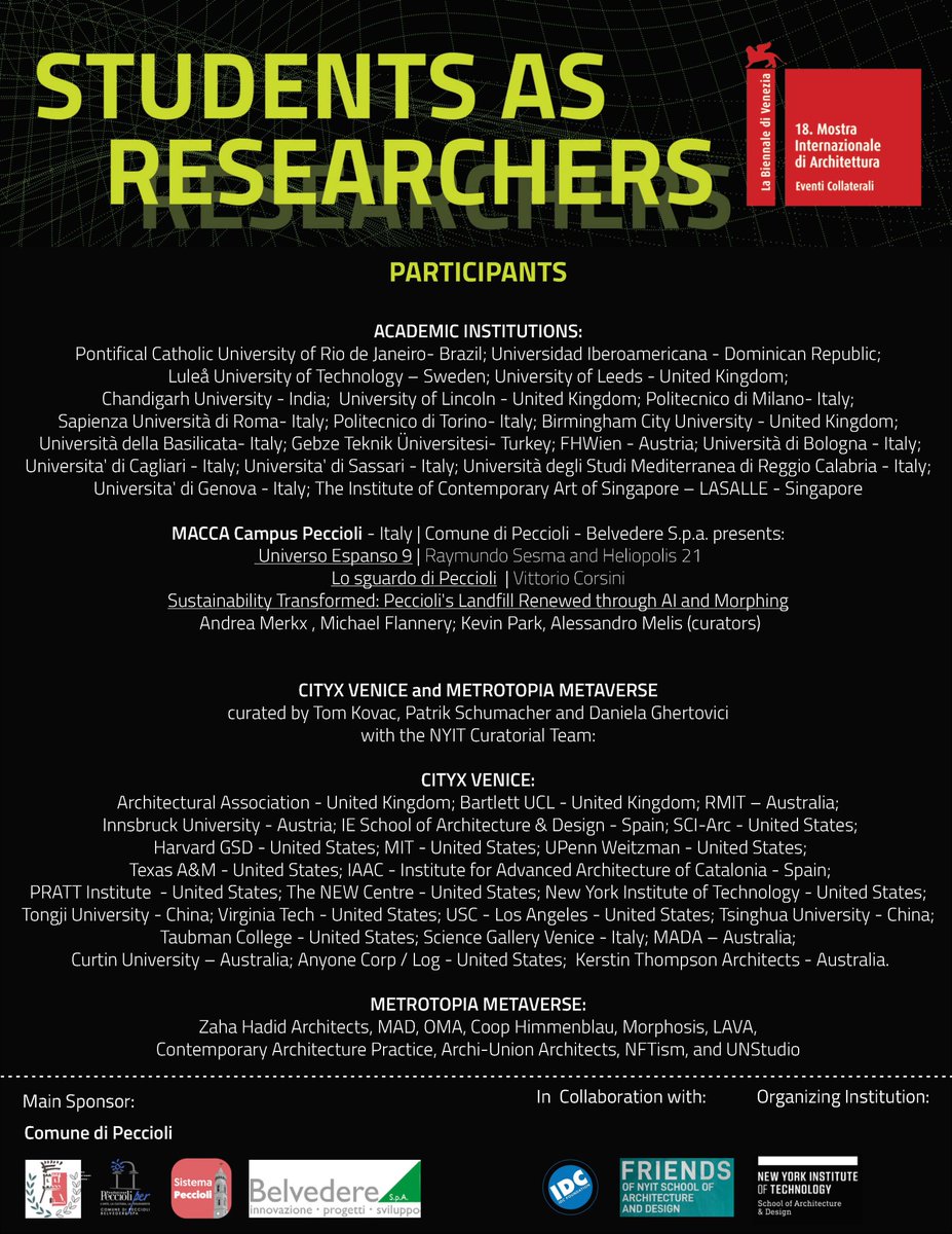 Students as Researchers: Creative Practice and University Education – La Biennale di Venezia 18th 
International Architecture Exhibition – La Biennale di Venezia – Collateral Event
Thursday, May 18, 2023 via zoom.
