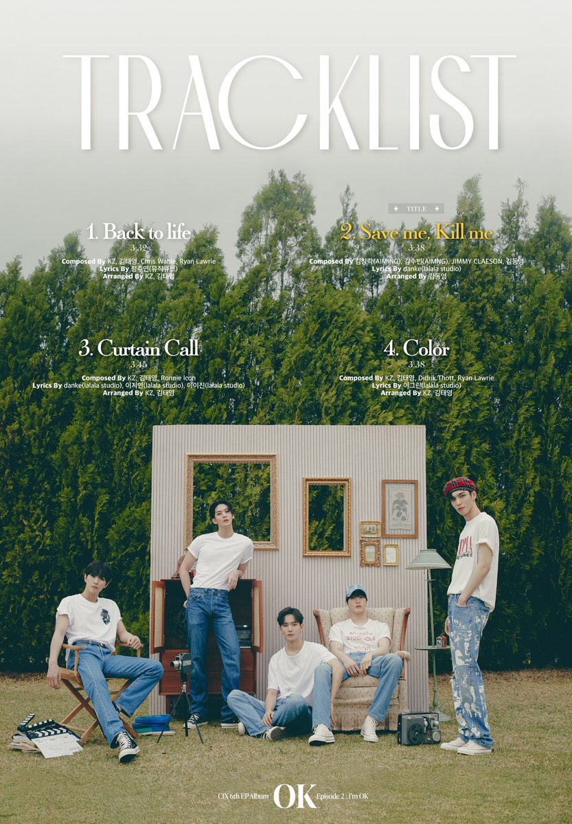 CIX(씨아이엑스) 6th EP Album 'OK' Episode 2 : I’m OK

TRACKLIST

2023.05.29 6PM (KST)

#CIX #씨아이엑스 #BX #승훈 #배진영 #용희 #현석 #OK_Episode2 #ImOK