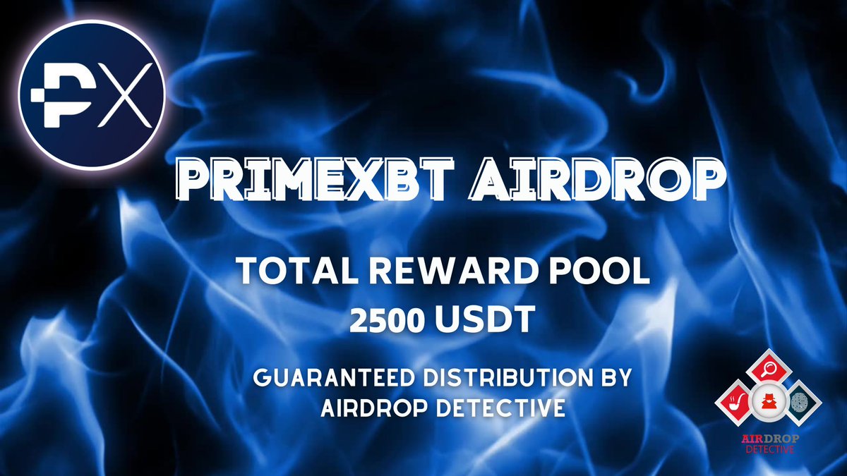 🔍 PrimeXBT #Airdrop

🏆 Airdrop Pool: 2500 USDT

✔️ Guaranteed Distribution by Airdrop Detective

🔴 Start the airdrop bot t.me/PrimeXBTLastAi…

🔘 Do the tasks on the bot &amp; submit your data

🔘 Details: youtu.be/ukItU0pwmPY

#Airdrops #AirdropDet #PrimeXBT #AirdropDet